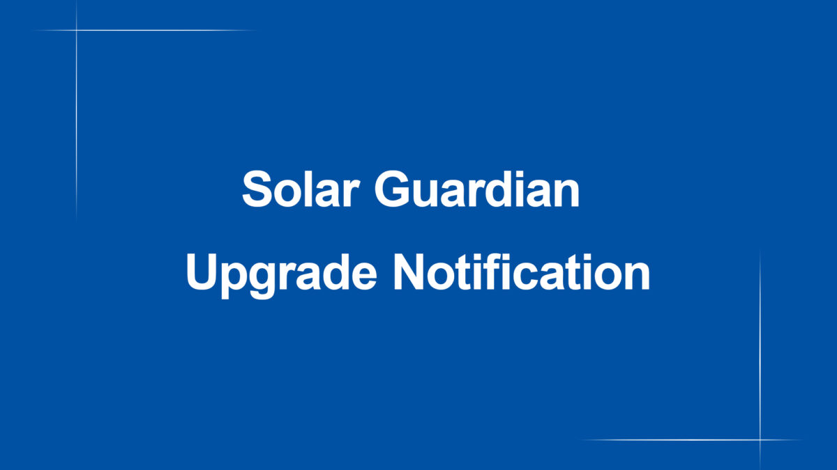 Solar Guardian Upgrade Notification